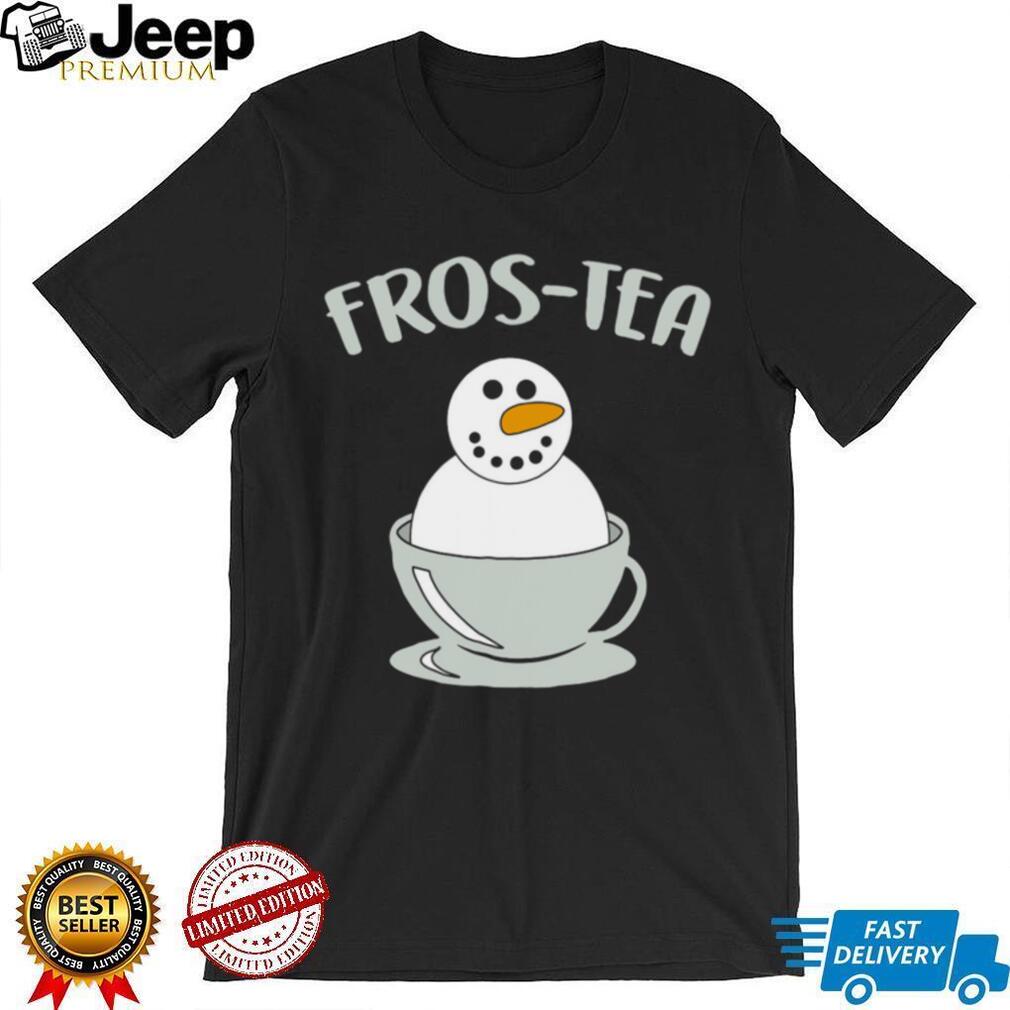 Fros Tea Funny Snowman T Shirt Fros Tea Funny Snowman T Shirt