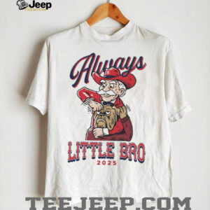 Ole Miss Rebels beat Dawgs always little bro 2025 shirt