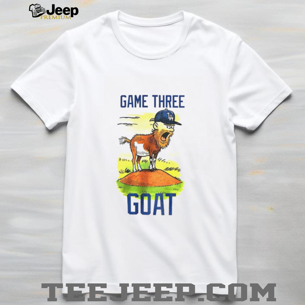 Game Three Goat Los Angeles Dodgers MLB Baseball World Series 2025 shirt Game Three Goat Los Angeles Dodgers MLB Baseball World Series 2025 shirt