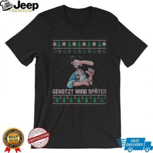Gekotzt Wird Spater Christmas Ugly shirt Gekotzt Wird Spater Christmas Ugly shirt