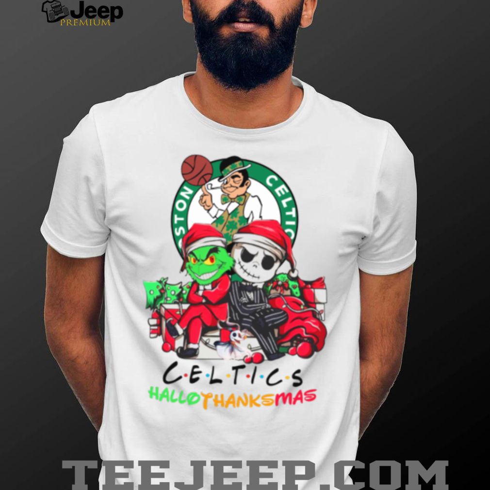 Grinch And Jack Boston Celtics Friends HalloThanksMas T Shirt Grinch And Jack Boston Celtics Friends HalloThanksMas T Shirt
