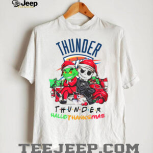 Grinch And Jack Oklahoma City Thunder Friends HalloThanksMas T Shirt