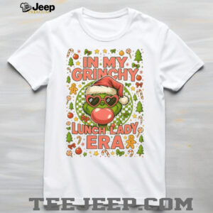 Grinch In My Grinchy Lunch Lady Era Shirt
