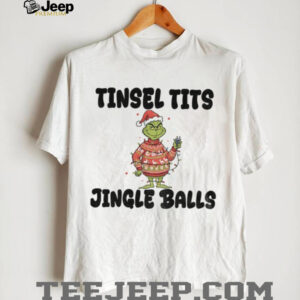 Grinch Santa Claus tinsel tits jingle balls Merry Christmas shirt