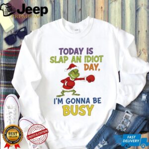 Grinch Santa boxing today is slap an idiot day I’m gonna be busy Merry Christmas shirt Grinch Santa boxing today is slap an idiot day I’m gonna be busy Merry Christmas shirt