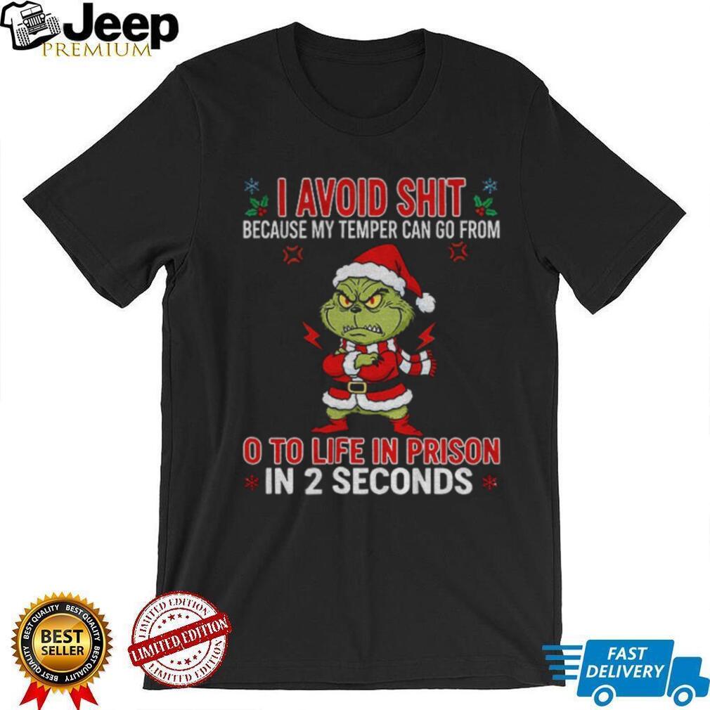 Grinch Santa hat I avoid shit because my temper can go from o to life in prison in 2 seconds Christmas shirt Grinch Santa hat I avoid shit because my temper can go from o to life in prison in 2 seconds Christmas shirt