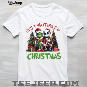 Grinch and Jack Skellington Funny Christmas Just Waiting for Christmas shirt