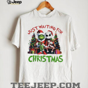 Grinch and Jack Skellington Funny Christmas Just Waiting for Christmas shirt