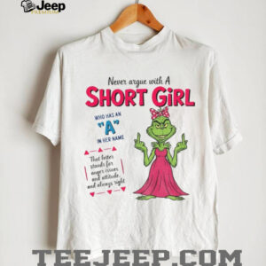Grinch girl middle finger never argue with a short girl who has an a in her name that letter stand for anger Christmas shirt