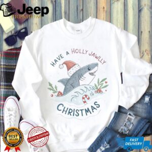 Have A Holly Jawlly Christmas T Shirts