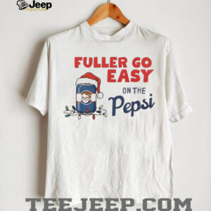 Home Alone Movie Fuller Go Easy on the Pepsi Christmas shirt