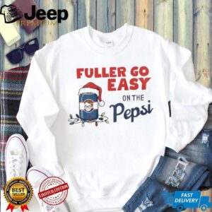 Home Alone Movie Fuller Go Easy on the Pepsi Christmas shirt