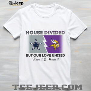 House Divided, Love United Cowboys & Vikings shirt