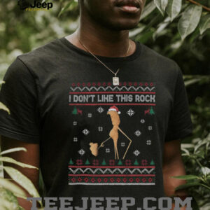 I Don’t Like This Rock Ugly Christmas funny shirt