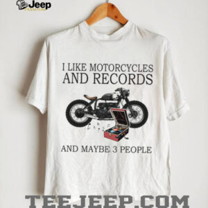 I Like Motorcycles, Records, and Maybe 3 People