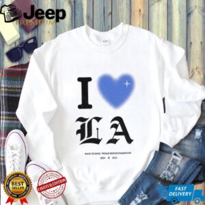 I Love LA Dodgers Back to Back World Series Champions 2024 2025 shirt