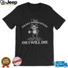 Government Shutdown I survived RTO RIF DRP LWOP if you know you know shirt