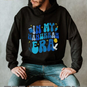 In my Hanukkah Era Celebrating Hanukkah shirt