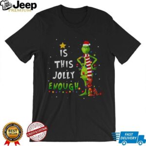 Is This Jolly Enough Grinch and Max Dog Christmas Tree Merry Xmas shirt Is This Jolly Enough Grinch and Max Dog Christmas Tree Merry Xmas shirt
