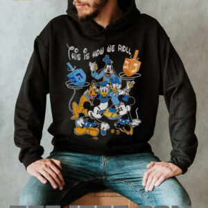 Jewish Mickey and Friends this is how we roll Happy Hanukkah shirt