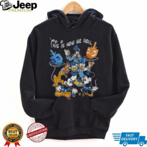 Jewish Mickey and Friends this is how we roll Happy Hanukkah shirt