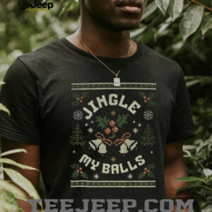 Jingle my balls Merry Christmas 2025 shirt