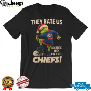 Kansas City Chiefs Grinch They Hate Us Because They Ain't Us Christmas T Shirt