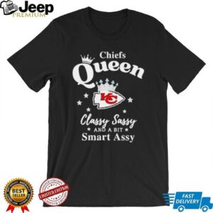 Kansas City Chiefs Queen Classy Sassy And A Bit Smart Assy NFL shirt