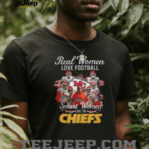 Kansas City Chiefs Real Women Love Football Smart Women Love The Chiefs Signatures T shirt