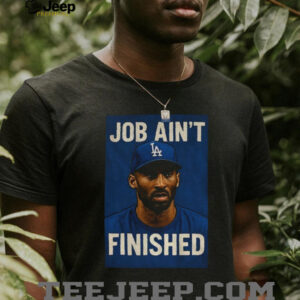 Kobe Bryant Dodgers world series job ain’t finished shirt