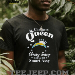 Los Angeles Chargers Queen Classy Sassy And A Bit Smart Assy NFL shirt