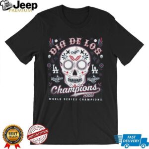 Los Angeles Dodgers 2025 World Series Champions Dia De Los Champions Franklin T Shirt