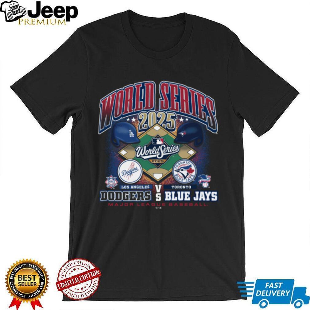MLB World Series Dueling Shirt 2025 Dodgers vs Blue Jays Shirt MLB World Series Dueling Shirt 2025 Dodgers vs Blue Jays Shirt