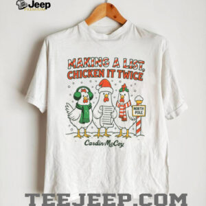 Making A List Chicken It Twice Tee