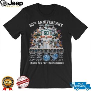 Miami Dolphins 60th Anniversary 1965 2025 Fins Up thank you for the memories signatures shirt