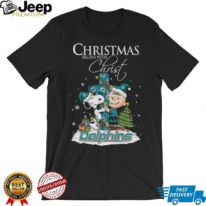 Miami Dolphins Snoopy Begins With Christ And Friends Peanuts Christmas Shirt