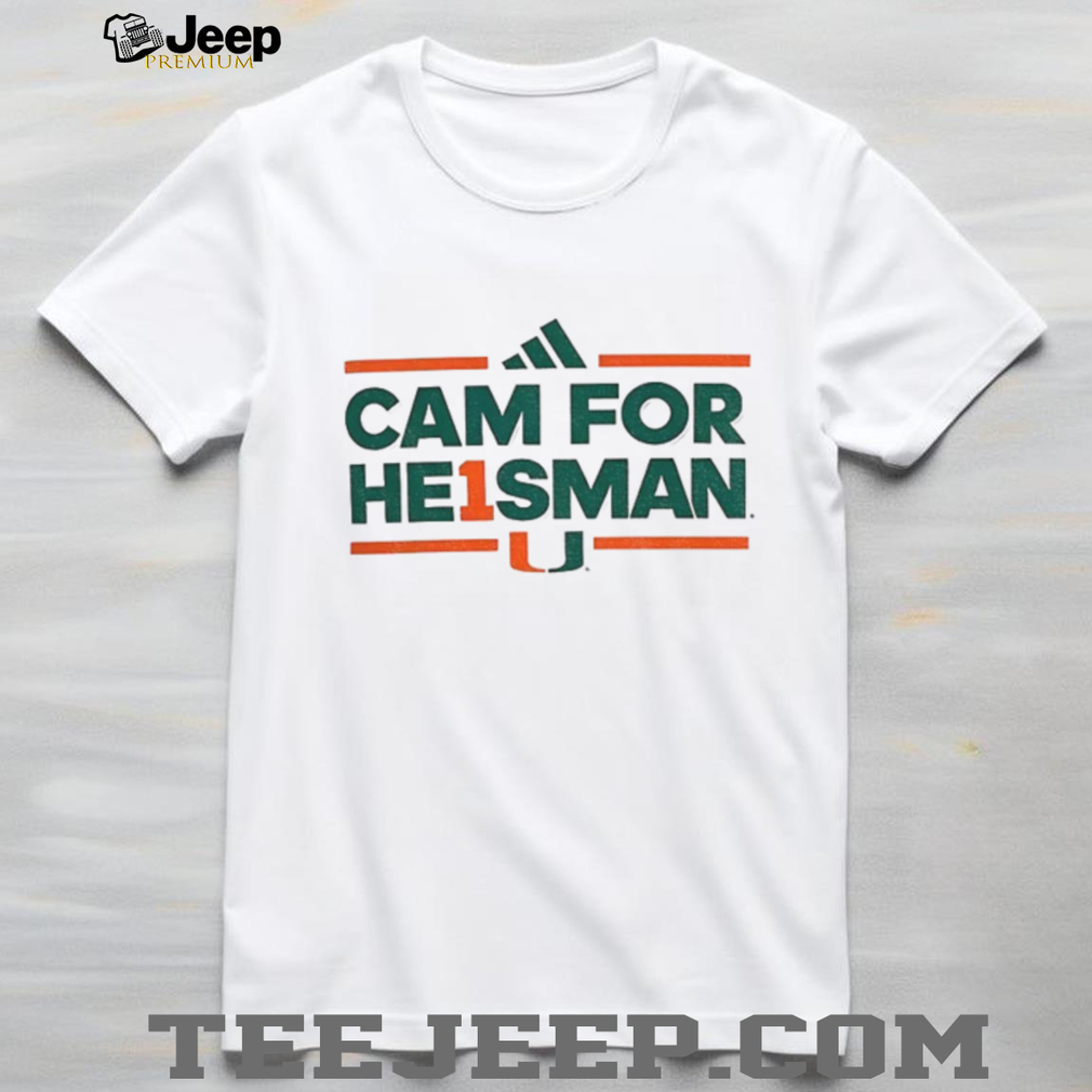 Miami Hurricanes Cam For He1sman Football NFL 2025 shirt Miami Hurricanes Cam For He1sman Football NFL 2025 shirt