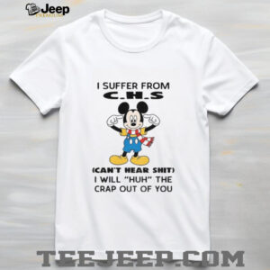 Mickey I suffer from that disorder where I speak the truth and it pisses people off shirt