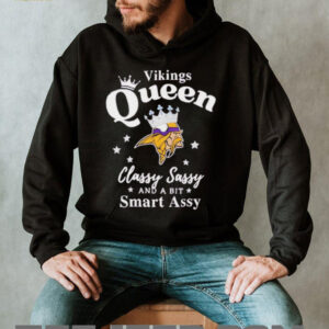 Minnesota Vikings Queen Classy Sassy And A Bit Smart Assy NFL shirt