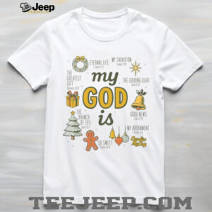 My God Is Christmas Graphic T Shirt