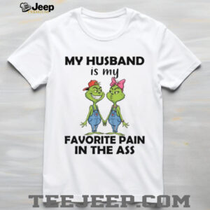 My Husband Is My Favorite Pain In The Ass T Shirt