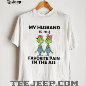 My Husband Is My Favorite Pain In The Ass T Shirt
