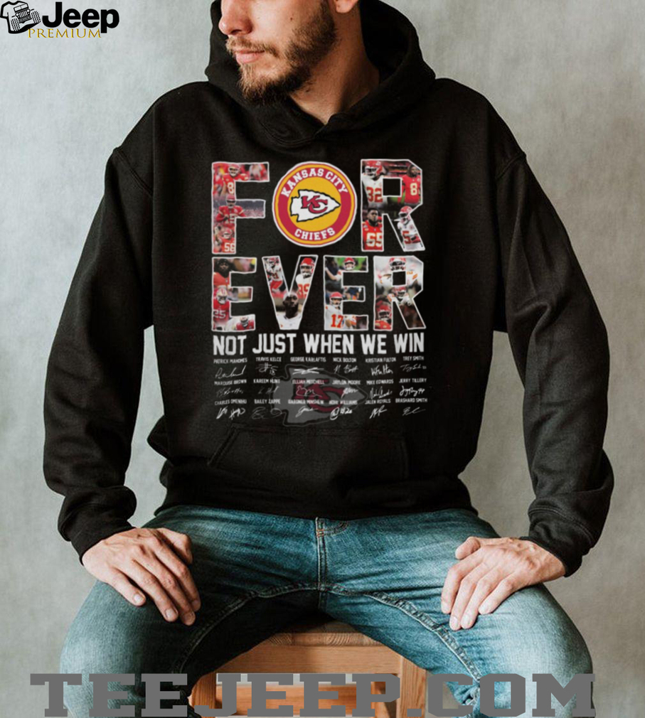 NFL Kansas City Chiefs For Ever Not Just When We Win T Shirt NFL Kansas City Chiefs For Ever Not Just When We Win T Shirt