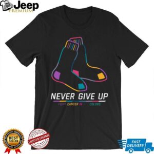 Never Give Up Fight Cancer in All Colors T Shirt Never Give Up Fight Cancer in All Colors T Shirt