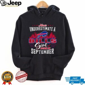 Never Underestimate a Bills Girl Born in September Tee