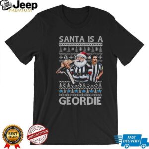 Newcastle Santa Is A Geordie shirt