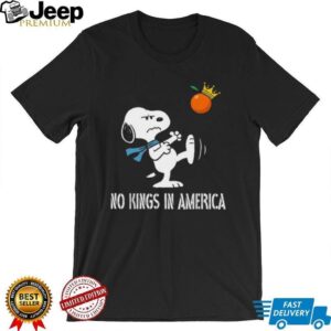 No Kings in America Snoopy Shirt