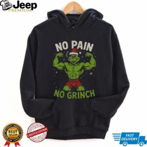 No Pain No Grinch Shirt Funny Christmas Workout Tee