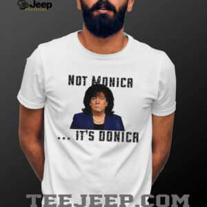 Not Monica It’s Donica Bubba Trump shirt