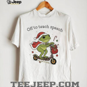 Off To Teach Speech Green Fog T Shirt